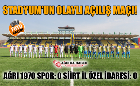 Ağrı 1970 Spor Siirt İl Özel İdaresi Spor Olaylı Maçının Fotoğrafları