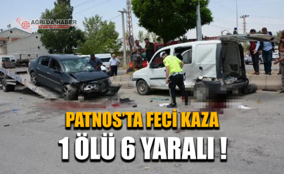 Ağrı'da Feci Kaza: Otomobil İle Ticari Araç Çarpıştı 1 Ölü 6 Yaralı