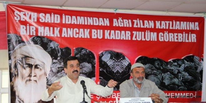 ŞEYH SAİD VE ZİLAN'DA KATLEDİLENLER AĞRI'DA ANILDI
