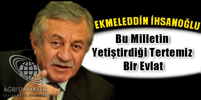MHP'li Adan: İhsanoğlu Bu Milletin Yetiştirdiği Tertemiz Bir Evlat