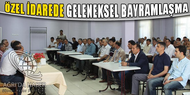 ÖZEL İDAREDE GELENEKSEL BAYRAMLAŞMA