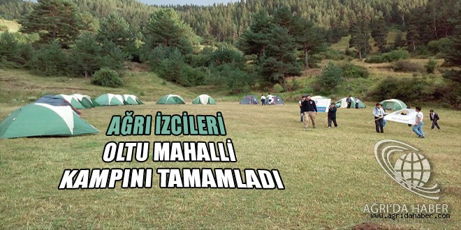 AĞRI İZCİLERİ OLTU MAHALLİ KAMPINI TAMAMLADI