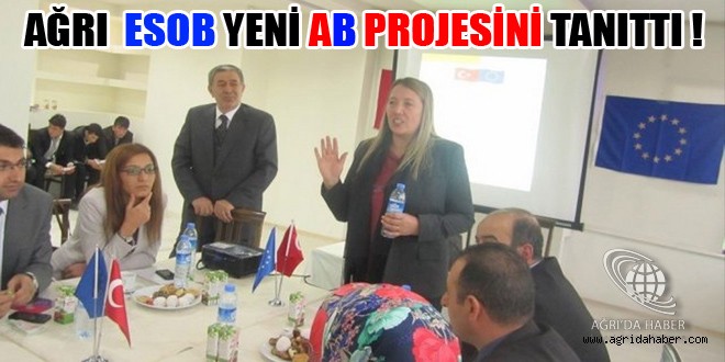 Ağrı Esob Yeni AB Projesini Tanıttı