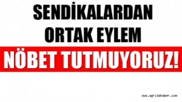 Sendikalar Nöbet Eyleminde