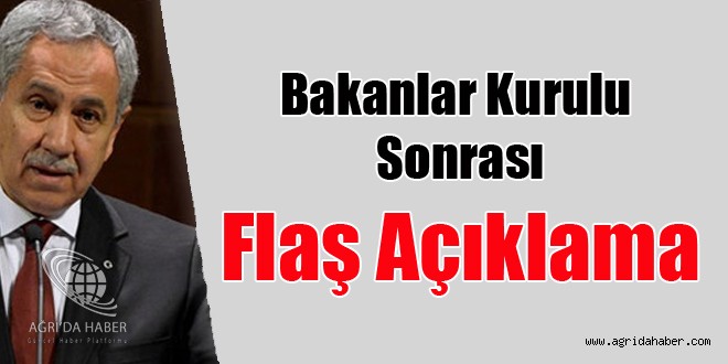 Bakanlar Kurulundan Flaş Açıklama