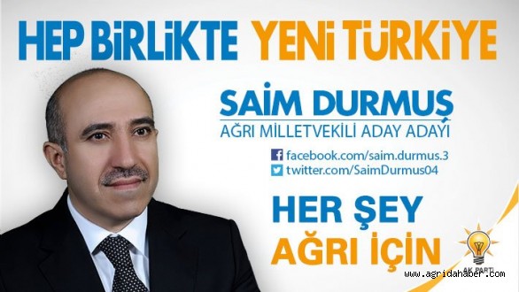 Saim Durmuş AK Parti'den Milletvekili Aday Adayı