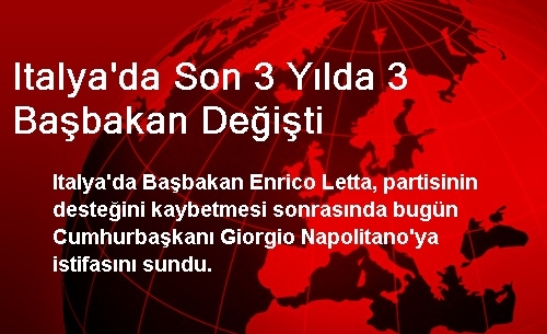 İtalya Başbakanı Enrico Letta, İstifa Etti