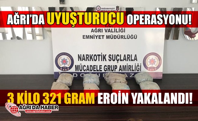 Ağrı'da Uyuşturucu Operasyonu! 8 Kilo 321 Gram Eroin Yakalandı