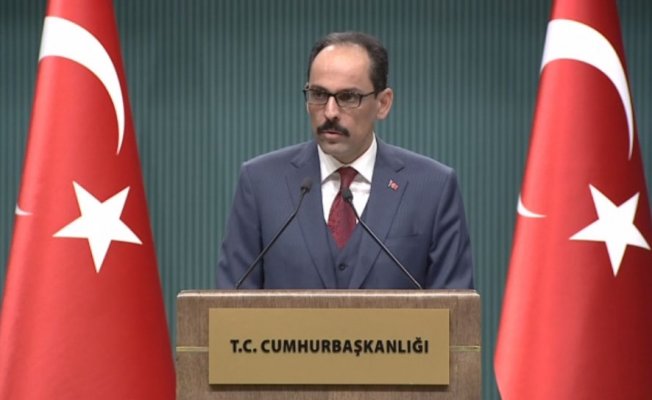 Cumhurbaşkanlığı Sözcüsü Kalın’dan Afrin açıklaması Cumhurbaşkanlığı Sözcüsü Kalın’dan Afrin açıklaması
