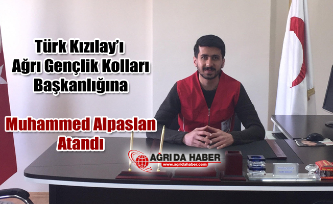 Muhammed Alpaslan Türk Kızılay’ı Ağrı Gençlik Kolları başkanlığına Atandı