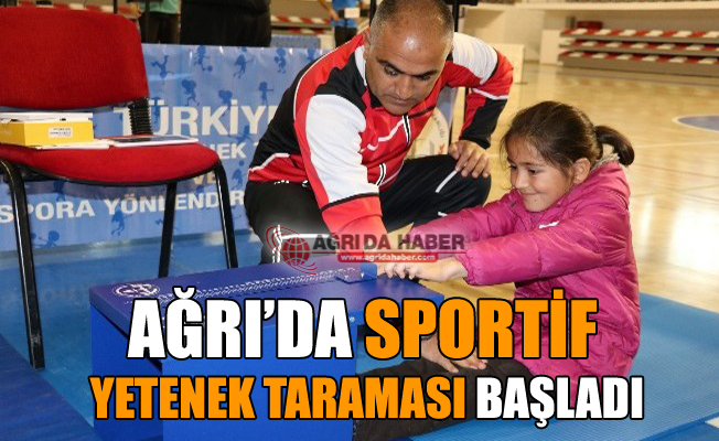 Ağrı'da "Sportif Yetenek Taraması ve Spora Yönlendirme Projesi" Başladı