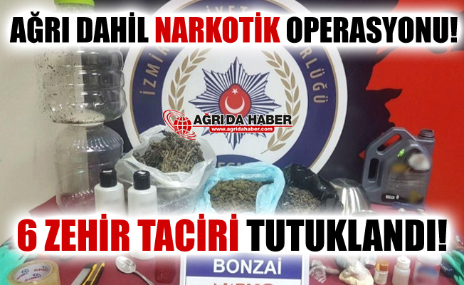 Hava Destekli Eş zamanlı Narkotik Operasyonu! 6 Kişi Tutuklandı
