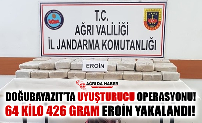 Ağrı'da Uyuşturucu Operasyonu! 64 Kilo Eroin Ele Geçirildi