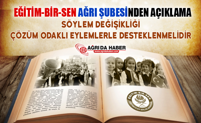 Eğitim-Bir-Sen Ağrı Şube Başkanı Gümüşer yeni Eğitim-Öğretim yılı açıklaması