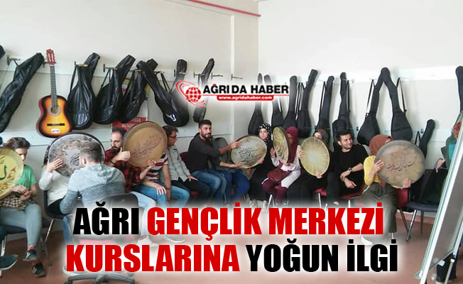 Ağrı Gençlik Merkezi Kurslarına Yoğun İlgi