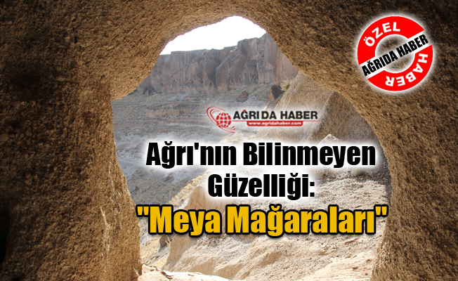 Ağrı'nın Bilinmeyen Güzelliği: "Diyadin Meya Mağaraları"