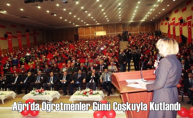 Ağrı’da Öğretmenler Günü Coşkuyla Kutlandı