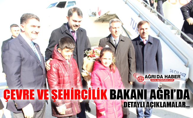 Çevre ve Şehircilik Bakanı Murat Kurum Ağrı'da