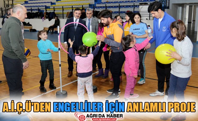 Ağrı İbrahim Çeçen Üniversitesinden Engelliler İçin Anlamlı Proje!