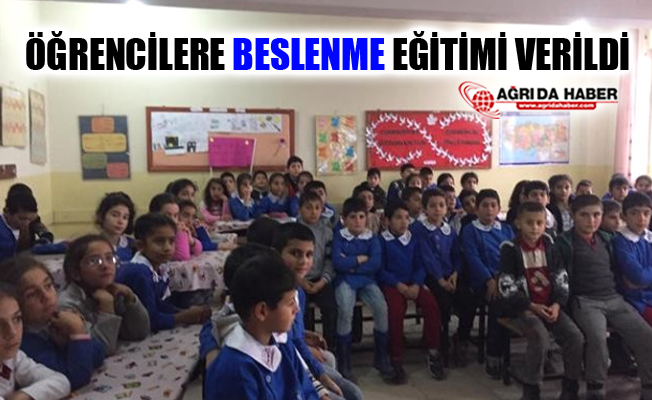 Ağrı'da Öğrencilere Beslenme Eğitimi Verildi