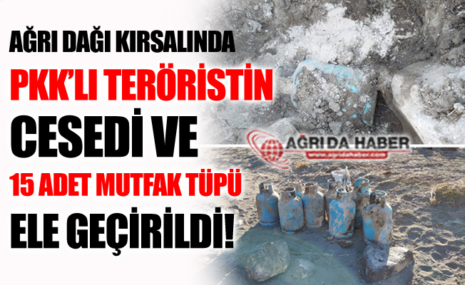 Ağrı Dağı'nda Terör Opersayonu! 1 Ceset Bulundu!