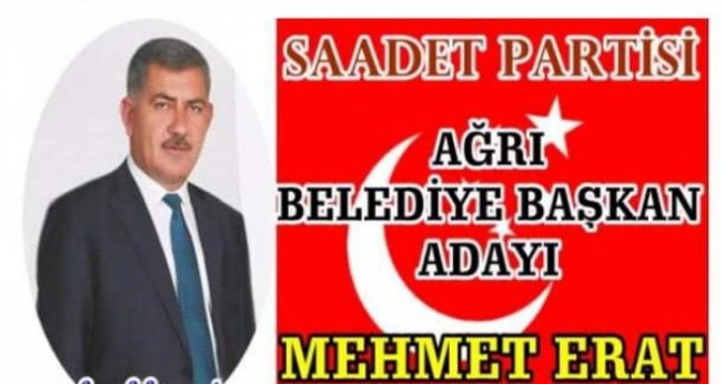 Mehmet ERAT Saadet Partisi Ağrı Belediye Başkan Adayı oldu!