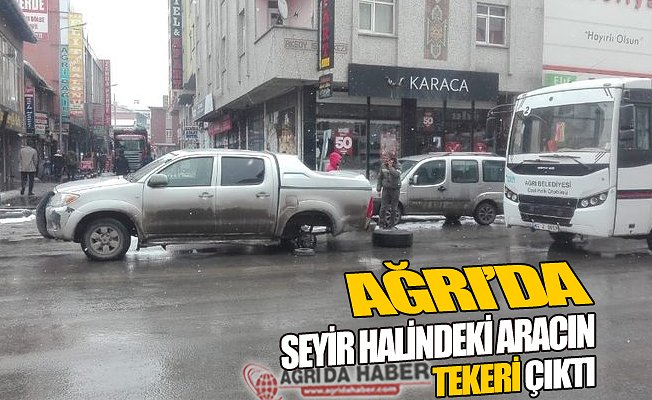 Ağrı'da Seyir Halindeki Aracın Tekeri Çıktı! Ağrı'da Seyir Halindeki Aracın Tekeri Çıktı!