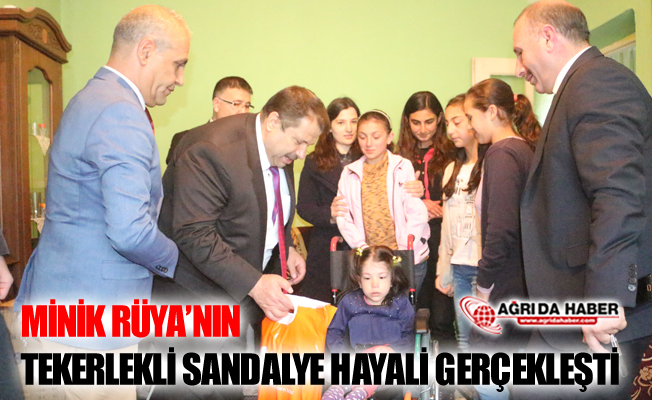 Ağrı'da Minik Rüyanın Tekerlekli Sandalye Hayali Gerçekleşti
