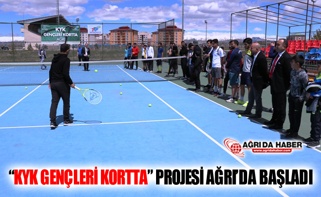 “KYK Gençleri Kortta” Projesi Ağrı’da Başladı