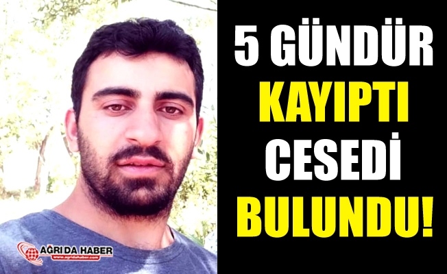 5 gündür Aranıyordu! Cesedi bulundu