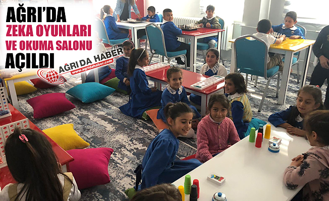 Ağrı'da Zeka Oyunları ve Okuma Salonu Açıldı! Ağrı'da Zeka Oyunları ve Okuma Salonu Açıldı!