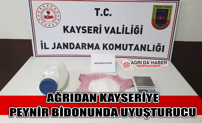 Ağrıdan Kayseriye Peynir Bidonunda Uyuşturucu 4 Gözaltı!