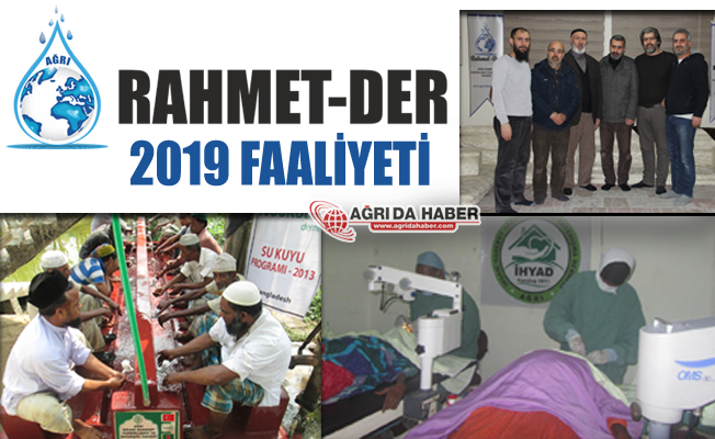 Ağrı Rahmet-Der 2019 faaliyet raporunu açıkladı