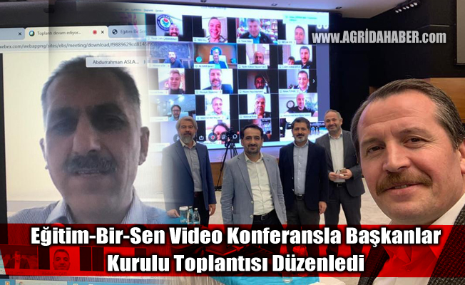 Eğitim-Bir-Sen, 48. Başkanlar Kurulu Toplantısı Video Konferansla Yapıldı