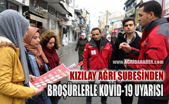Kızılay Ağrı Şubesi broşürlerle vatandaşları Kovid-19 salgınına karşı bilgilendirdi