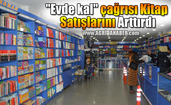 Ağrı'da "Evde Kal" Çağrısı Kitap Satışlarını Arttırdı!