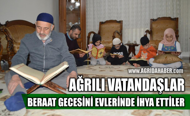 Ağrılılar camiye çevirdikleri evlerinde Beraat Gecesini ihya ettiler