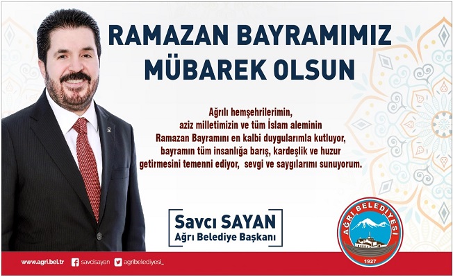 Başkan Savcı Sayan'ın Ramazan Bayramı Mesajı