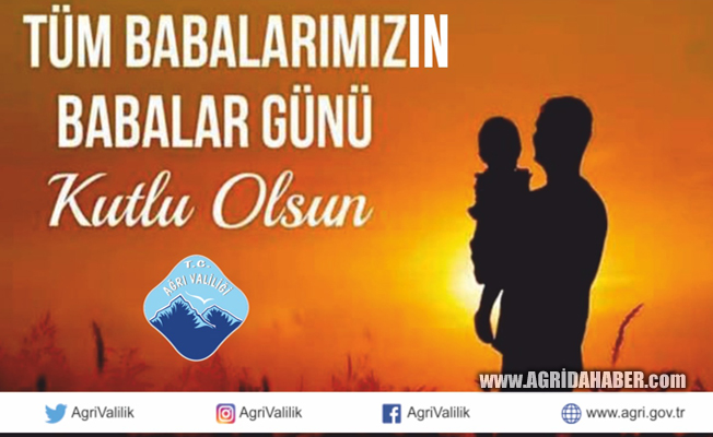 Ağrı Valisi Dr. Osman Varol Babalar Gününü kutladı