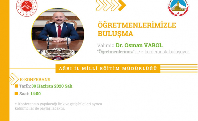 Ağrı Valisi Osman Varol Öğretmenlerle Buluşuyor