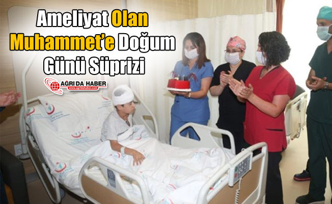 Ameliyat Olan Muhammet’e Doğum Günü Süprizi