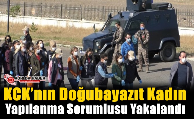 KCK’nın Doğubayazıt Kadın Yapılanma Sorumlusu Yakalandı