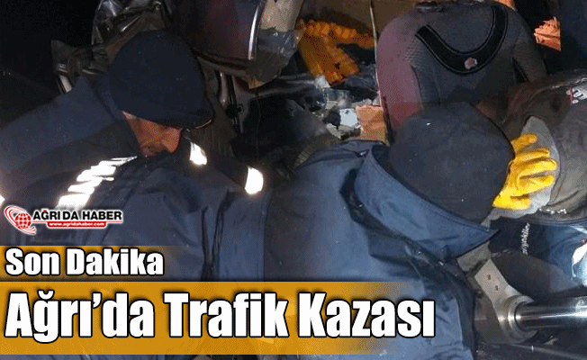 Ağrı'da Trafik Kazası! 1 Ölü 1 Yaralı
