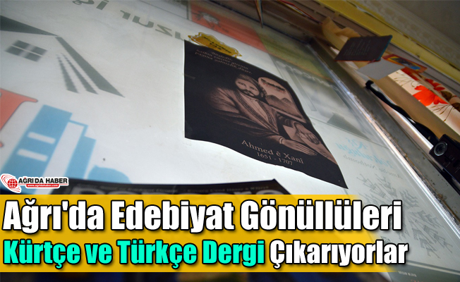 Ağrı'da Edebiyat Gönüllüleri Kürtçe ve Türkçe Dergi Çıkarıyorlar