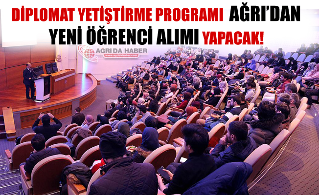 Diplomat yetiştirme Programı Erzurum Diplomasi Akademisi Ağrıdan yeni Öğrenci Alımı