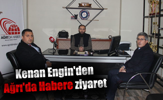 Ağrı İl Tarım ve Orman Müdürü Kenan Engin'den Ağrı'da Habere ziyaret