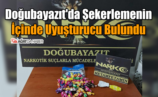 Doğubayazıt'da Şekerlemenin İçinde Uyuşturucu Bulundu