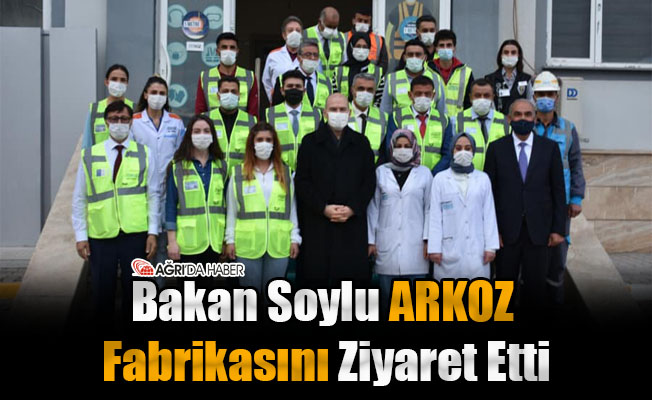 İçişleri Bakanı Soylu ARKOZ Fabrikasını Ziyaret Etti