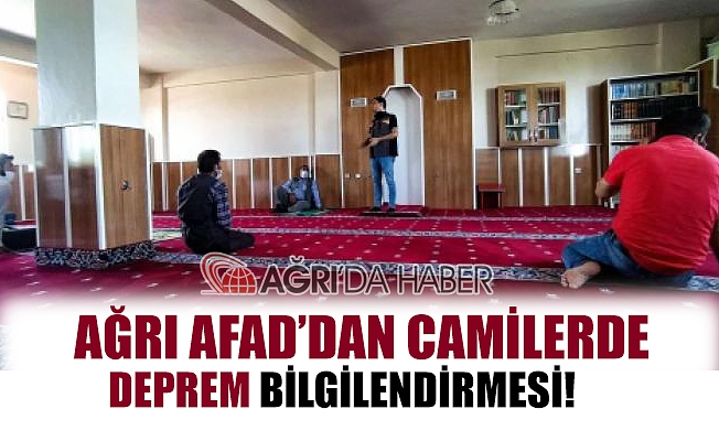 Ağrı Afad Personeli Camilerde Deprem Bilgilendirmesi Yapıyor!