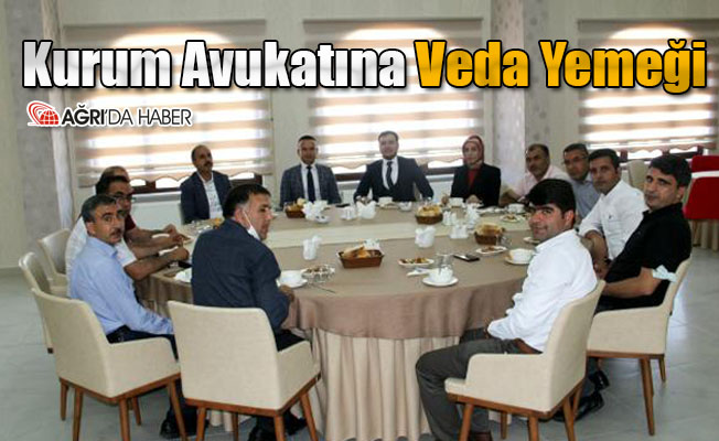 Ağrı Milli Eğitim Kurum Avukatına Veda Yemeği